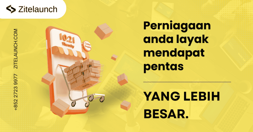 Perniagaan anda layak mendapat pentas yang lebih besar
